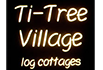 Ti-Tree Village